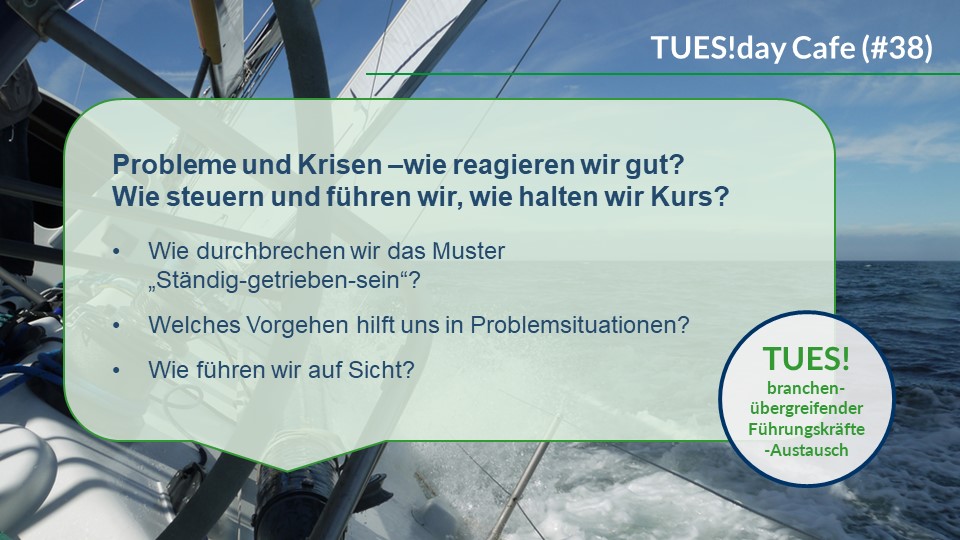 TUES!day für Leader: wie (re)agieren wir in Krisen?